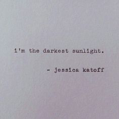 an old typewriter with the words i'm the darkest sunlight