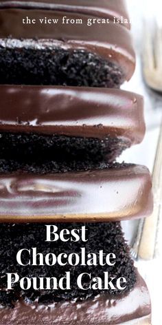 four chocolate covered donuts sitting on top of each other with the words best chocolate pound cake