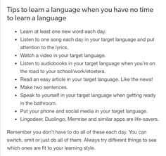 a poster with the words tips to learn language when you have no time to learn