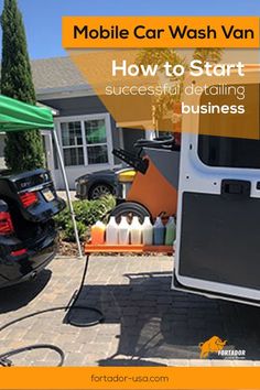 a car wash van parked in front of a house with the words mobile car wash van how to start successful detailing business