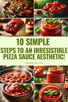 steps to an irresistiblely pizza sauce aesthetic