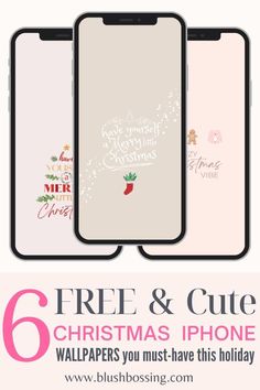 four iphones with the text free and cute christmas phone wallpapers you must have this holiday