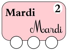 a pink train with the words mardi on it