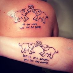 two tattoos with elephants on their arms that say you are one person, but no one around