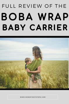 a woman holding a baby in her arms with the title full review of the boba wrap baby carrier