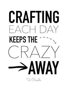 Craft Room Quotes, Room Quotes