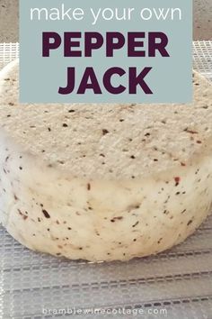 a piece of bread sitting on top of a cooling rack with the words make your own pepper jack