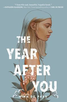 the year after you book cover with an illustration of a woman's body and flowers