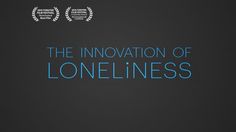 the movie poster for the innovation of loneness, with an image of a man standing in