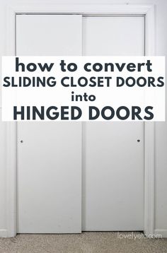 an open closet door with the words how to convert sliding closet doors into hinged doors