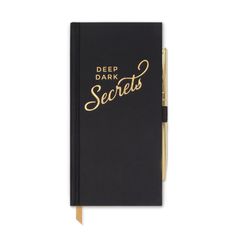 SKINNY JOURNAL WITH PEN | "DEEP DARK SECRETS" – DesignWorks Ink Black Journals, Secret Notes, Dark Secrets, Gold Pen, The Secret Book, Gold Text, All I Ever Wanted, Pointed Pen, Ink Refill