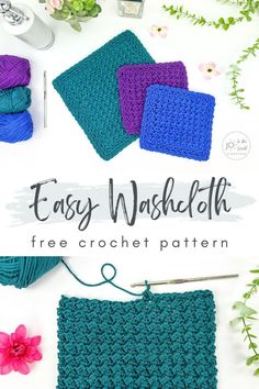 three crocheted dishcloths with text overlay that says easy wash cloth free crochet pattern