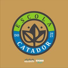 the logo for escola do catador, which is located in front of a brown