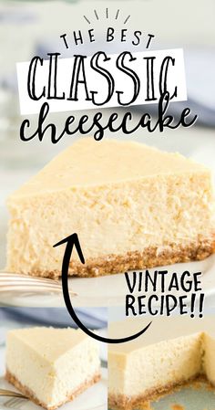 the best classic cheesecake recipe is made with only three ingredients, and it's so easy to make