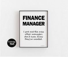 a black and white poster with the words finance manager on it's back ground