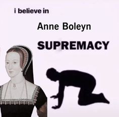 an image of a woman in black and white with the caption i believe in anne boleyn