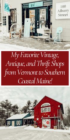 an old red building with the words my favorite vintage antique and thrift shops from vermont to southern coastal maine