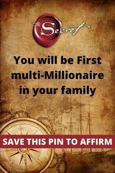 a poster with the words you will be first multi - millionaire in your family save this pin to affirm