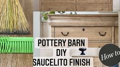 pottery barn diy saucelito finish and how to use it in your home