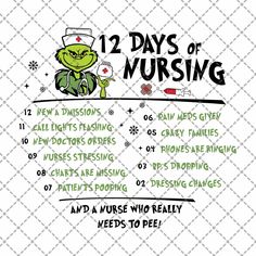 the 12 days of nursing poster with an image of dr seuss and nurse's hat