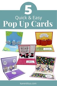 some cards with the words 5 quick and easy pop up cards