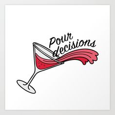 a wine glass with the word pour delicious on it and an image of a red liquid pouring