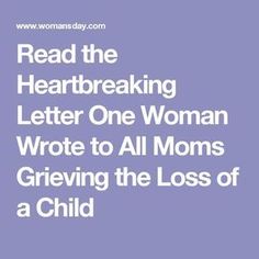 Bible Verses About Loss, Pregnancy Loss Awareness, Letter From Heaven, Appreciate Life Quotes, God's Promise, Child Loss, Women Writing, Pregnancy Loss