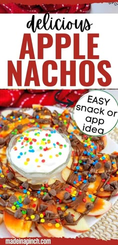 the cover of delicious apple nachos with sprinkles and chocolate on top