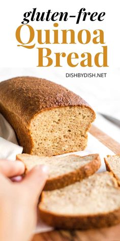 a loaf of gluten - free quinoa bread on a cutting board