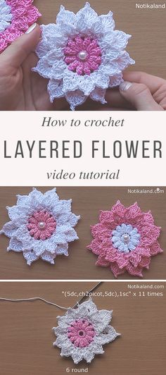 crochet flower with video instructions for how to crochet the layered flower