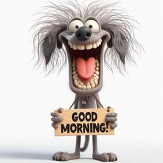 a cartoon dog holding a sign with the words good morning in it's mouth