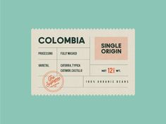 a single origin ticket with the words, colombia and other countries on it's side