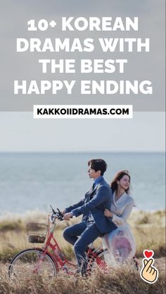 a man and woman riding a bike with the caption, 10 korean dramas with the best happy ending