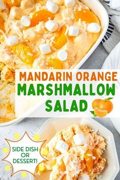 an orange marshmallow salad in a white dish with the title text overlay reads mandarin orange marshmallow salad side dish or dessert