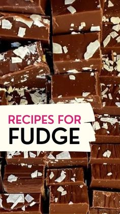 a pile of fudge brownies with the words recipes for fudge on top