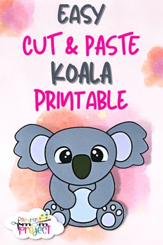 an easy cut and pastee koala printable for kids to use on crafts