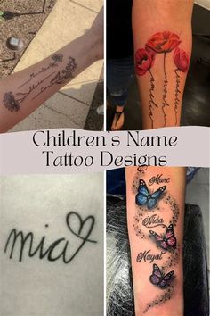 four different tattoos with names and flowers on their arms, one is for children's name tattoo designs