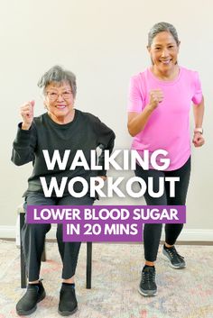 two women sitting on chairs with the words walking workout lower blood sugar in 20 mins