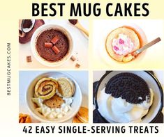 four different types of desserts with the words best mug cakes on top and below