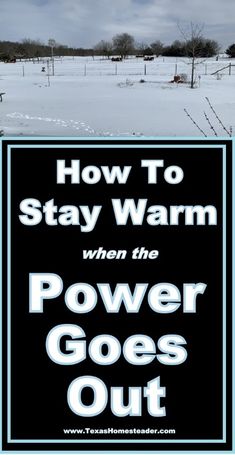 How to stay warm when the power is out. ~ Texas Homesteader ~ No Power Hacks, No Power Survival, How To Keep Warm In Winter, Keeping Warm Without Electricity, How To Stay Warm In Winter, Winter Prepping, Keeping Warm In Winter, Heating Your Home Without Power, How To Stay Cool In The Heat Outside