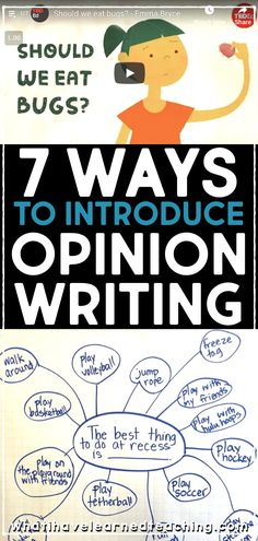 a book cover with the title, 7 ways to introduce opinion writing and an image of a