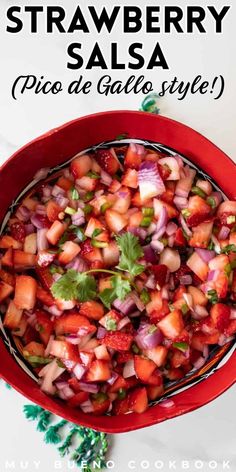 strawberry salsa in a red bowl with text overlay that says, strawberry salsa pico de gallo style