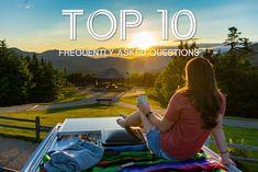 a woman sitting on top of a picnic table next to a blanket with the words top 10 frequently asked questions