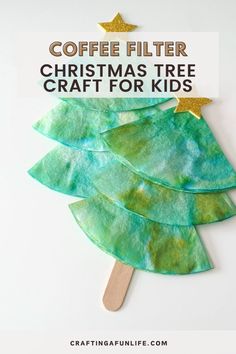 coffee filter christmas tree craft for kids with text overlay that reads coffee filter christmas tree craft for kids