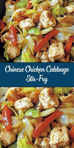 chicken and vegetable stir fry in a skillet with the words chinese chicken cabbage stir fry