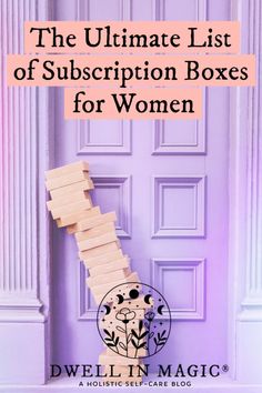 the ultimate list of subscription boxes for women