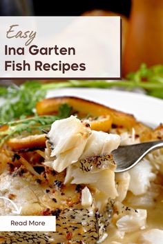 Flaky white fish with herbs on a fork, suggesting a recipe from Ina Garten on a promotional image with a text overlay. Ina Garden Fish Recipes, Ina Garten Fish Recipes, Fish Entrees Gourmet, Sable Fish Recipes, 7 Fishes Christmas Eve Recipes, Sable Fish, Sablefish Recipes, Easy Fish Dinners, Best Ina Garten Recipes