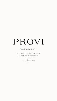 the front cover of provi fine jewelry's catalogue, featuring black and white lettering