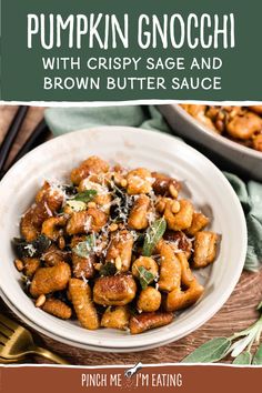 pumpkin gnocchi with crispy sage and brown butter sauce in a white bowl