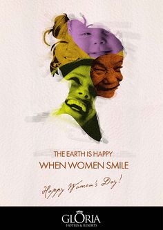 the earth is happy when women smile happy woman's day